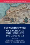 The Cambridge World History: Volume 5, Expanding Webs of Exchange and Conflict, 500CE–1500CE cover