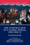 The Cambridge World History: Volume 6, The Construction of a Global World, 1400-1800 CE, Part 1, Foundations cover