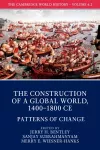 The Cambridge World History: Volume 6, The Construction of a Global World, 1400-1800 CE, Part 2, Patterns of Change cover