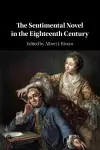 The Sentimental Novel in the Eighteenth Century cover