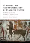 Colonization and Subalternity in Classical Greece cover