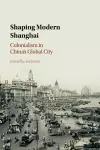 Shaping Modern Shanghai cover