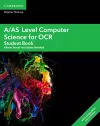 A/AS Level Computer Science for OCR Student Book with Digital Access (2 Years) cover