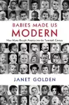 Babies Made Us Modern cover