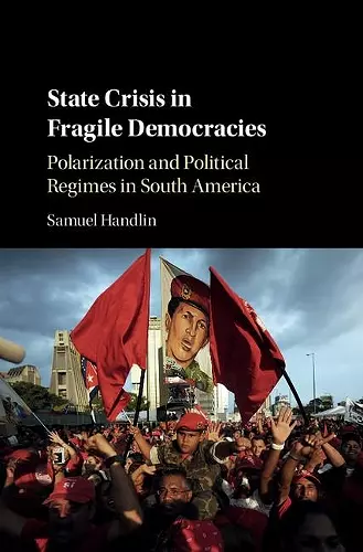State Crisis in Fragile Democracies cover