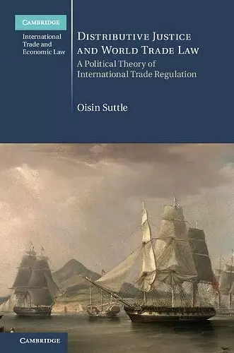 Distributive Justice and World Trade Law cover