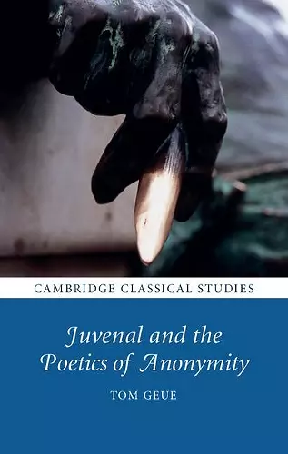 Juvenal and the Poetics of Anonymity cover