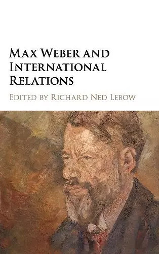 Max Weber and International Relations cover