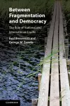 Between Fragmentation and Democracy cover