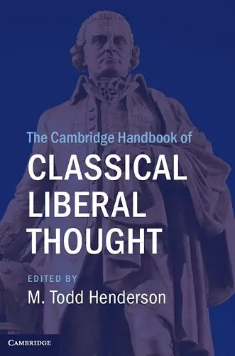 The Cambridge Handbook of Classical Liberal Thought cover