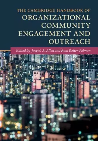 The Cambridge Handbook of Organizational Community Engagement and Outreach cover