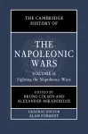 The Cambridge History of the Napoleonic Wars: Volume 2, Fighting the Napoleonic Wars cover