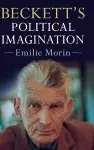 Beckett's Political Imagination cover