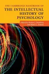 The Cambridge Handbook of the Intellectual History of Psychology cover