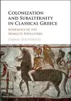 Colonization and Subalternity in Classical Greece cover