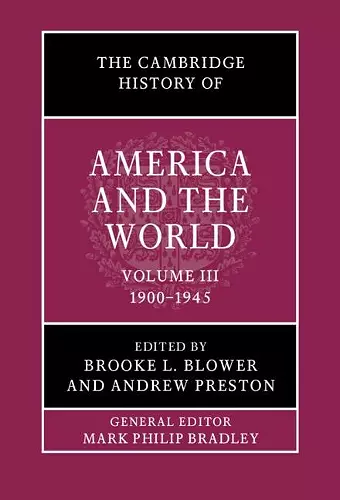 The Cambridge History of America and the World: Volume 3, 1900–1945 cover