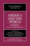 The Cambridge History of America and the World: Volume 4, 1945 to the Present cover