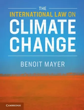 The International Law on Climate Change cover