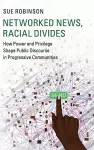 Networked News, Racial Divides cover