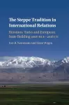 The Steppe Tradition in International Relations cover