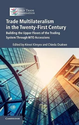 Trade Multilateralism in the  Twenty-First Century cover