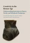 Creativity in the Bronze Age cover