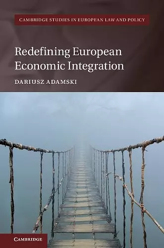 Redefining European Economic Integration cover