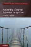 Redefining European Economic Integration cover