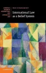 International Law as a Belief System cover