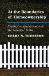 At the Boundaries of Homeownership cover