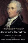 The Political Writings of Alexander Hamilton: Volume 2, 1789-1804 packaging