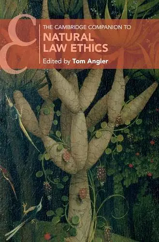 The Cambridge Companion to Natural Law Ethics cover