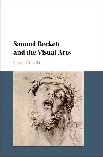 Samuel Beckett and the Visual Arts cover