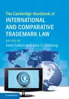 The Cambridge Handbook of International and Comparative Trademark Law cover