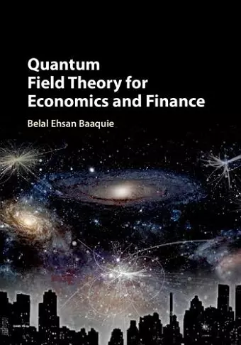 Quantum Field Theory for Economics and Finance cover