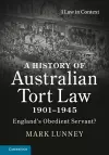 A History of Australian Tort Law 1901–1945 cover
