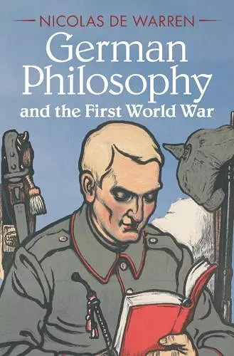 German Philosophy and the First World War cover