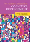 The Cambridge Handbook of Cognitive Development cover