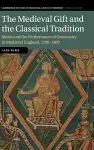 The Medieval Gift and the Classical Tradition cover