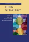 Cambridge Handbook of Open Strategy cover