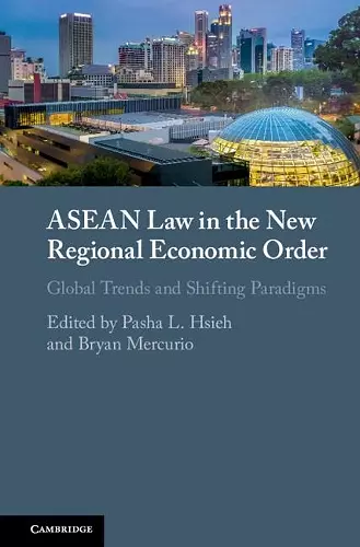 ASEAN Law in the New Regional Economic Order cover