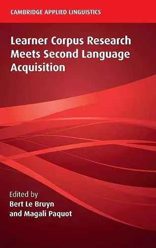 Learner Corpus Research Meets Second Language Acquisition cover