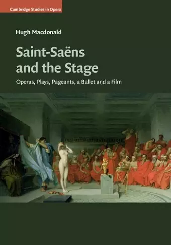 Saint-Saëns and the Stage cover