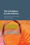 The Civil Sphere in Latin America cover