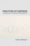 Practices of Surprise in American Literature After Emerson cover