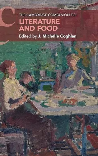 The Cambridge Companion to Literature and Food cover