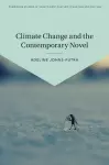Climate Change and the Contemporary Novel cover
