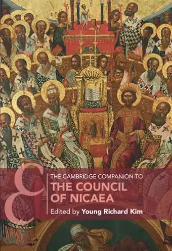 The Cambridge Companion to the Council of Nicaea cover