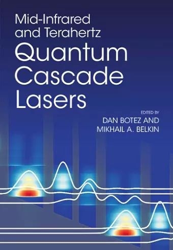 Mid-Infrared and Terahertz Quantum Cascade Lasers cover