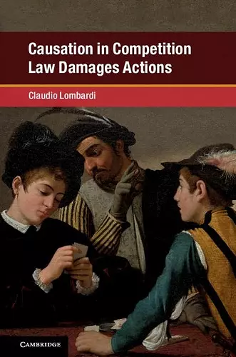 Causation in Competition Law Damages Actions cover